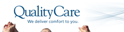 Quality Care: We deliver comfort to you.